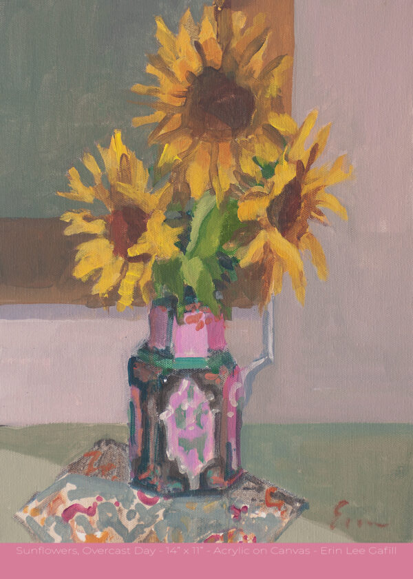 Sunflowers, Overcast Day - 14” x 11” - Acrylic on Canvas - Erin Lee Gafill